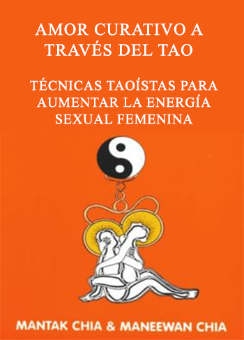 Libro Gratis para descargar : Técnicas taoístas para aumentar la energía sexual femenina
